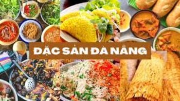 Top những món ăn ngon khi đến Đà Nẵng nên thử